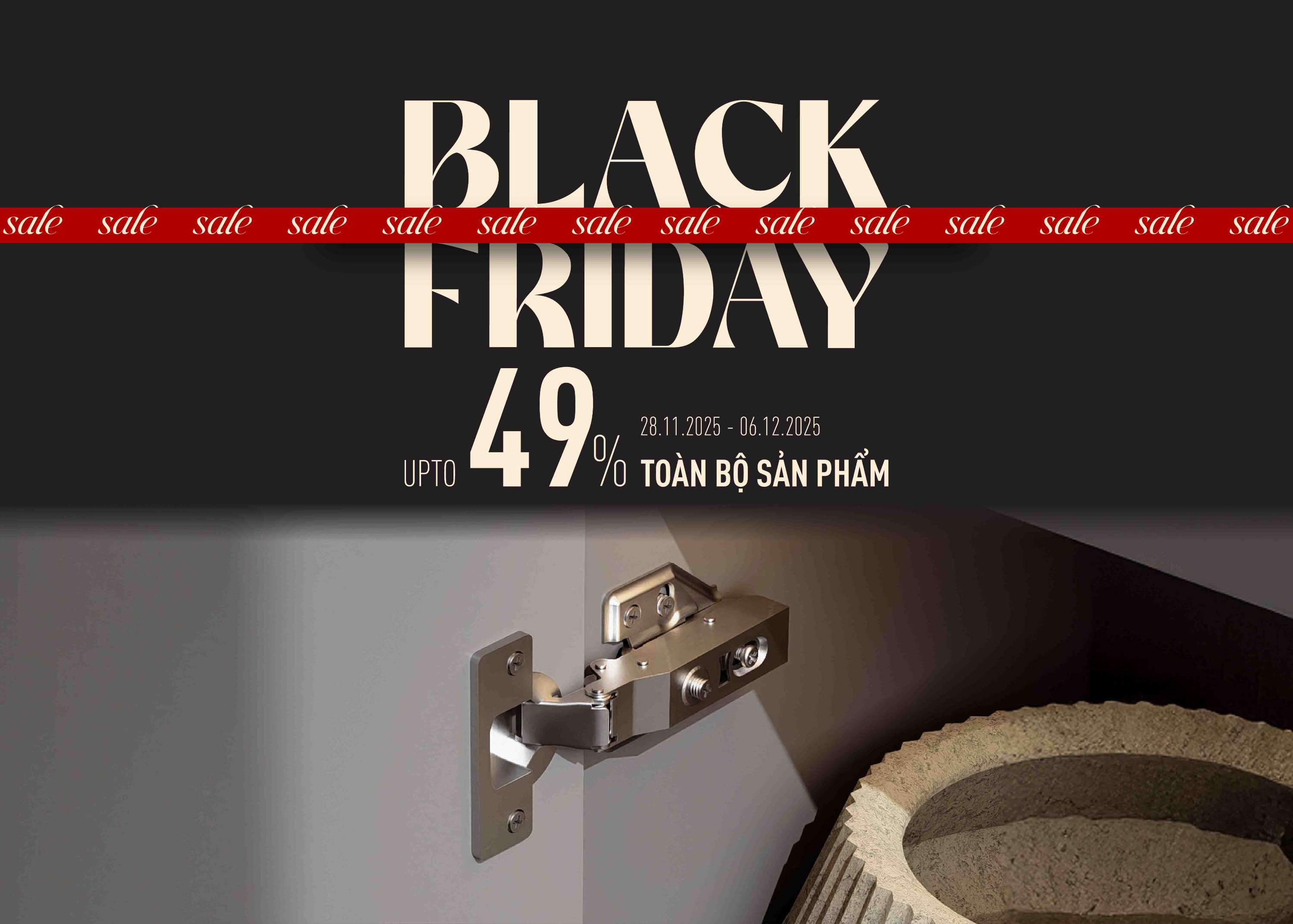 Black Friday Bùng Nổ – Giảm Đến 49%